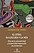 El otro, su locura y la mía by Sebastián León
