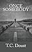 Once Somebody