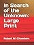 In Search of the Unknown