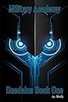 Military Academy: Daedalus Book One Military Academy: Daedalus Book One