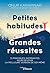 Petites habitudes, grandes réussites by Onur Karapinar Petites habitudes, grandes réussites by Onur Karapinar