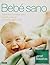 Bebe sano / Healthy Baby (E...