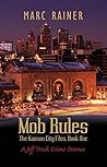 Mob Rules: A Jeff...