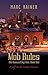 Mob Rules: A Jeff Trask Crime Drama