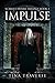 Impulse by Tina Traverse