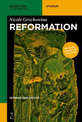 Reformation (De Gruyter Studium) (German Edition)