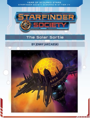 Starfinder Society Roleplaying Guild Scenario #1-07: The Solar Sortie