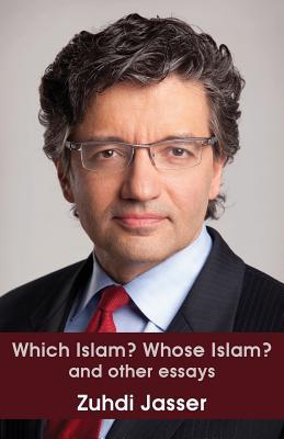 Which Islam? Whose Islam? and other essays (Paperback)