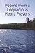 Poems from a Loquacious Heart: Prayers