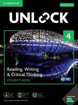Unlock Level 4 Reading, Writing, & Critical Thinking Student’s Book, Mob App and Online Workbook w/ Downloadable Video