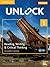Unlock Level 1 Reading, Writing, & Critical Thinking Student’s Book, Mob App and Online Workbook w/ Downloadable Video