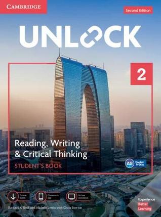 Unlock Level 2 Reading, Writing, & Critical Thinking Student’s Book, Mob App and Online Workbook w/ Downloadable Video (Paperback)