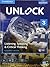 Unlock Level 3 Listening, Speaking & Critical Thinking Student’s Book, Mob App and Online Workbook w/ Downloadable Audio and Video