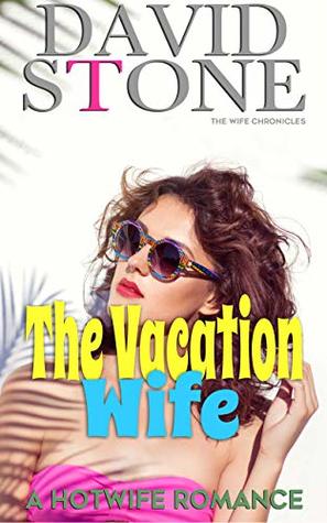 The Vacation Wife (Kindle Edition)