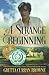 A Strange Beginning : A Novel: Book 1 of The Lord Byron Series