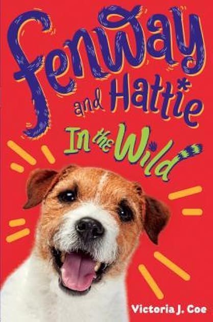 Fenway and Hattie in the Wild (Fenway and Hattie #4)