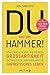 Du bist der Hammer! by Jen Sincero