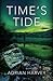 Time's Tide by Adrian  Harvey