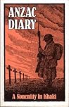 Anzac Diary: A Nonentity in Khaki Anzac Diary: A Nonentity in Khaki