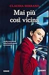 Mai piu cosi vicina (Italian Edition) Mai piu cosi vicina (Italian Edition)