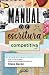 Manual de escritura competitiva / Manual for a Competitive Writing Style (Spanish Edition)