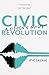 Civic Revolution by Ric Casale