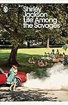 Life Among the Savages by Shirley Jackson