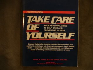 Take Care Yourself: Your Personal Guide to Self-care and Preventing Illness (Paperback)