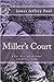 Miller's Court:  The Story of Jack the Ripper and His Last Victim