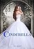 CINDERELLA: fairy tale retelling (Fairy tales and folklore Book 2)