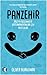 Panzehir : Pozitif Düşünmeye Katlanamayanlar İçin Mutluluk