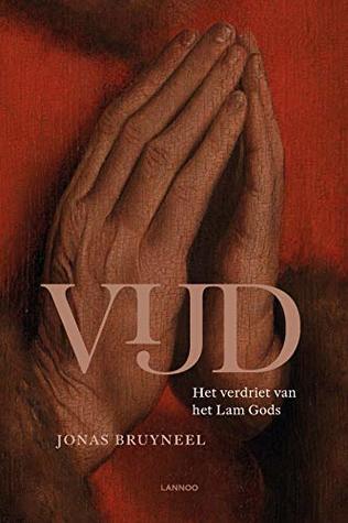 Vijd: Het verdriet van het Lam Gods (Dutch Edition)