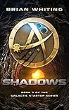 Shadows (Galactic Startup, #3)