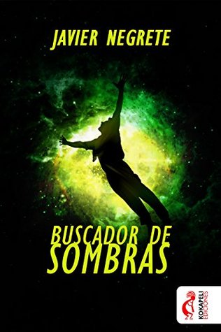 Portada de Buscador de sombras, de Javier Negrete