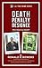DEATH PENALTY DESIGNEE (L.A. True Crime)