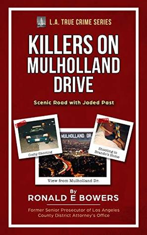 KILLERS ON MULHOLLAND DRIVE (L.A. TRUE CRIME)
