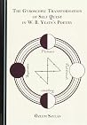 The Gyroscopic Transformation of Self Quest in W. B. Yeats’s ... by Özlem Saylan The Gyroscopic Transformation of Self Quest in W. B. Yeats’s ... by Özlem Saylan