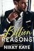 A Billion Reasons