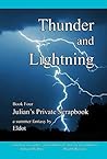 Thunder and Lightning: Julian's Private Scrapbook Book 4