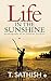 Life in the Sunshine: Autobiography of an Unknown Cricketer