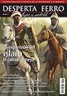 La expansión del islam. El califato Omeya (Desperta Ferro: Antigua y Medieval, #46)