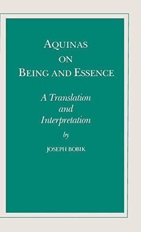 Aquinas on Being and Essence: A Translation and Interpretation (Hardcover)