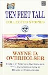 Ten Feet Tall: Collected Stories