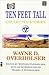 Ten Feet Tall by Wayne D. Overholser