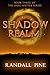 Shadow Realm (Dark Matter #3)