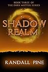 Shadow Realm (Dark Matter #3)