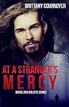 At a Stranger's Mercy (Badge and Bullets, #1) Book cover for At a Stranger's Mercy (Badge and Bullets, #1)