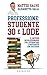 Professione: studente 30 e ...