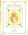The Pig-Tale The Pig-Tale