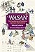 Wasan, the Fascination of T...